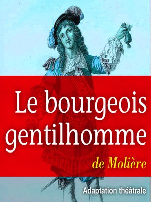 cover image of Le bourgeois gentilhomme